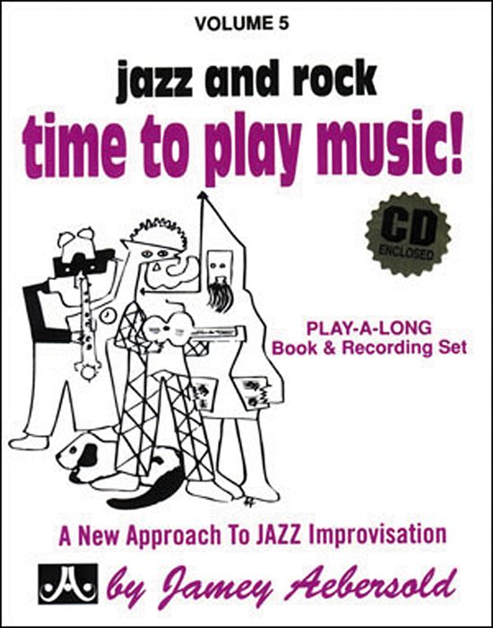 Jamey Aebersold&nbsp;(Vol. 5) Time To Play Music&nbsp;&nbsp;