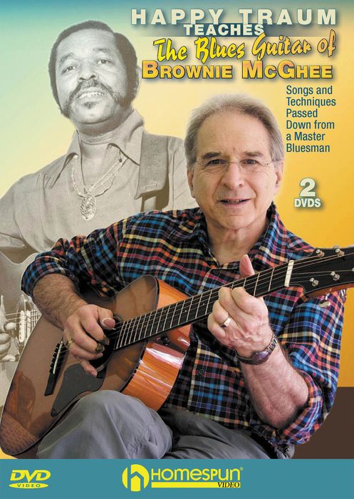 Homespun&nbsp;HAPPY TRAUM TEACHES THE BLUES GUITAR OF BROWNIE MCGHEE (2 DVD SET)&nbsp;&nbsp;
