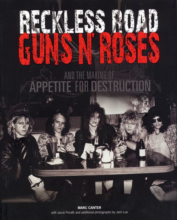 Music Sales&nbsp;Reckless Road - Guns N' Roses and the Making Of Appetite For Destruction (Book)&nbsp;&nbsp;