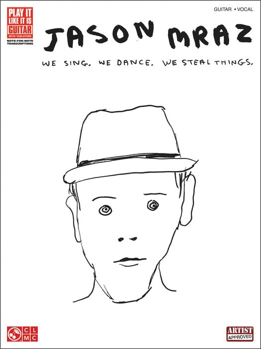 Cherry Lane&nbsp;Jason Mraz - We Sing, We Dance, We Steal Things (Guitar Tab Songbook)&nbsp;&nbsp;