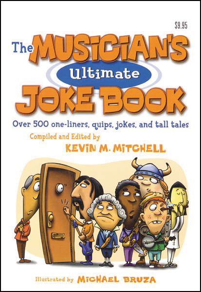 Hal Leonard&nbsp;The Musician's Ultimate Joke Book&nbsp;&nbsp;