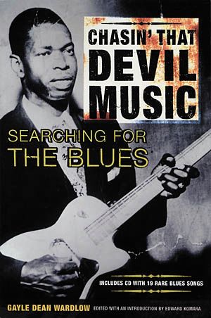 Miller Freeman&nbsp;Chasin' That Devil's Music Searching for the Blues Book&nbsp;&nbsp;
