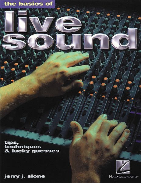 Hal Leonard&nbsp;The Basics of Live Sound Book&nbsp;&nbsp;