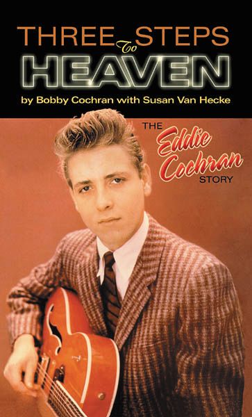 Hal Leonard&nbsp;Three Steps to Heaven: The Eddie Cochran Story (Book)&nbsp;&nbsp;