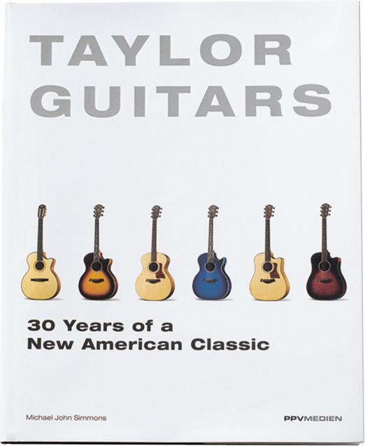 Taylor&nbsp;Taylor Guitars - 30 Years of a New American Classic Book&nbsp;&nbsp;