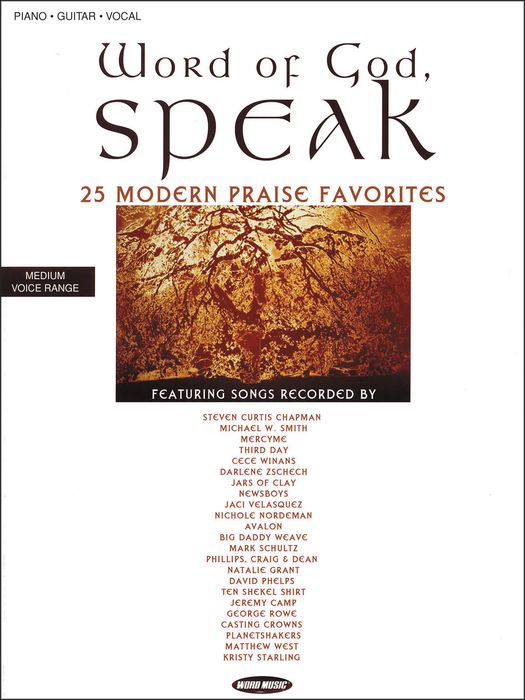 Word Music Word Of God Speak Piano, Vocal, Guitar Songbook