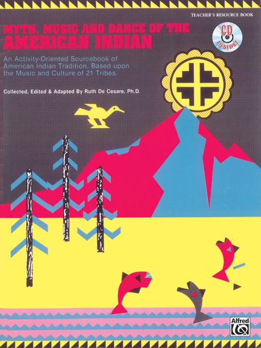Alfred&nbsp;Myth, Music and Dance of the American Indian Book/CD&nbsp;&nbsp;