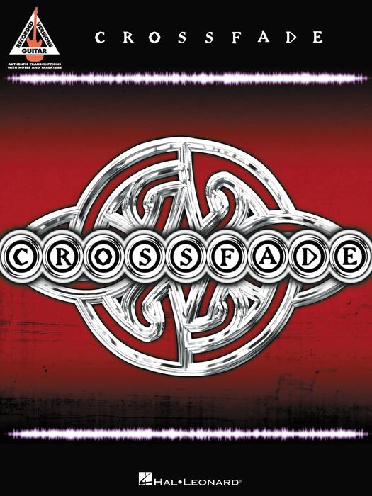 Hal Leonard&nbsp;Crossfade Guitar Tab Songbook&nbsp;&nbsp;