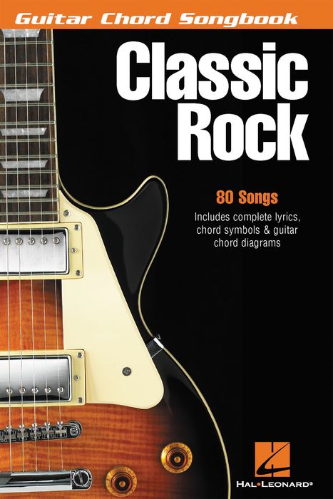 Hal Leonard&nbsp;Classic Rock Guitar Chord Songbook&nbsp;&nbsp;