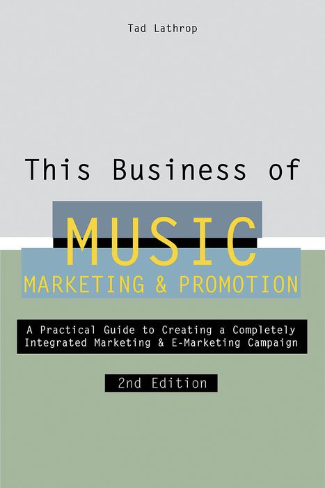 Watson-Guptill&nbsp;This Business of Music Marketing and Promotion - 2nd Edition Book&nbsp;&nbsp;
