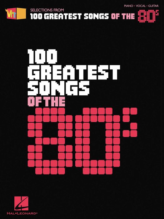 Hal Leonard&nbsp;VH1 100 Greatest Songs of the '80s Piano, Vocal, Guitar Songbook&nbsp;&nbsp;