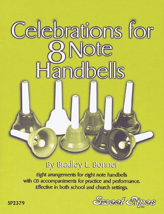 Sweet Pipes&nbsp;Celebrations for 8 Note Handbells (Book/CD)&nbsp;&nbsp;