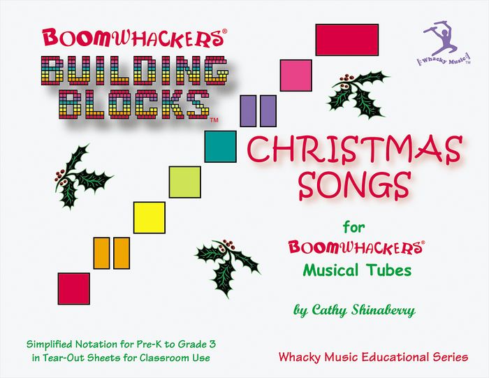 BOOMWHACKERS&nbsp;Boomwhackers Building Blocks Christmas Songs Book&nbsp;&nbsp;