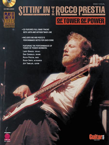 Cherry Lane&nbsp;Sittin' In with Rocco Prestia of Tower of Power Bass Guitar Tab Songbook with CD&nbsp;&nbsp;