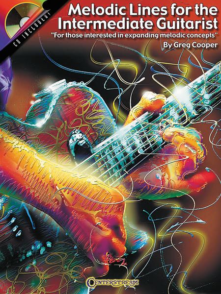 Centerstream Publishing&nbsp;Melodic Lines for the Intermediate Guitarist (Book/CD)&nbsp;&nbsp;