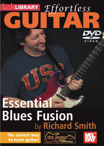 Mel Bay&nbsp;Lick Library Effortless Guitar - Blues Fusion Techniques DVD&nbsp;&nbsp;