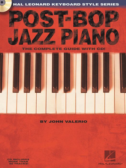 Hal Leonard&nbsp;Post-Bop Jazz Piano - The Complete Guide (Book/CD)&nbsp;&nbsp;