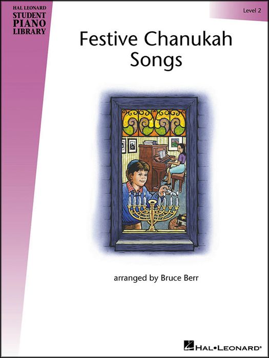 Hal Leonard Festive Chanukah Songs Level 2 Hal Leonard Student Piano Library By Bruce Berr