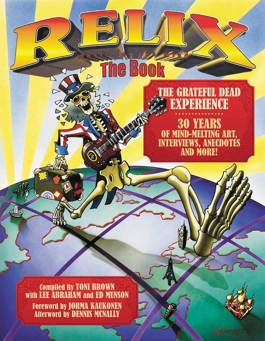 Hal Leonard&nbsp;Relix: The Book: The Greatful Dead Experience&nbsp;&nbsp;
