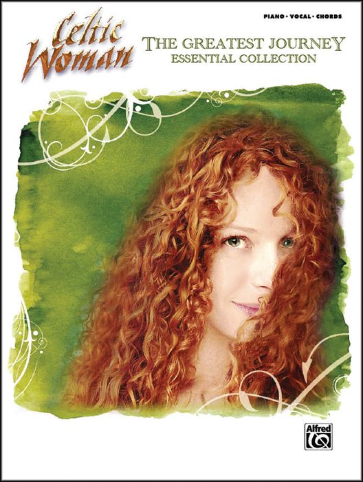 Alfred&nbsp;Celtic Woman: The Greatest Journey Essential Collection (Piano, Vocal, and Chord Book)&nbsp;&nbsp;