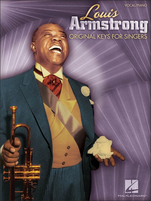 Hal Leonard Louis Armstrong - Original Keys for Singers (Vocal / Piano)