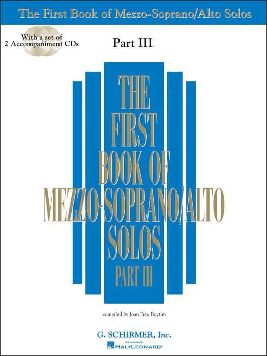 G. Schirmer&nbsp;First Book Of Mezzo-Soprano / Alto Solos Part III Book/2CD's&nbsp;&nbsp;