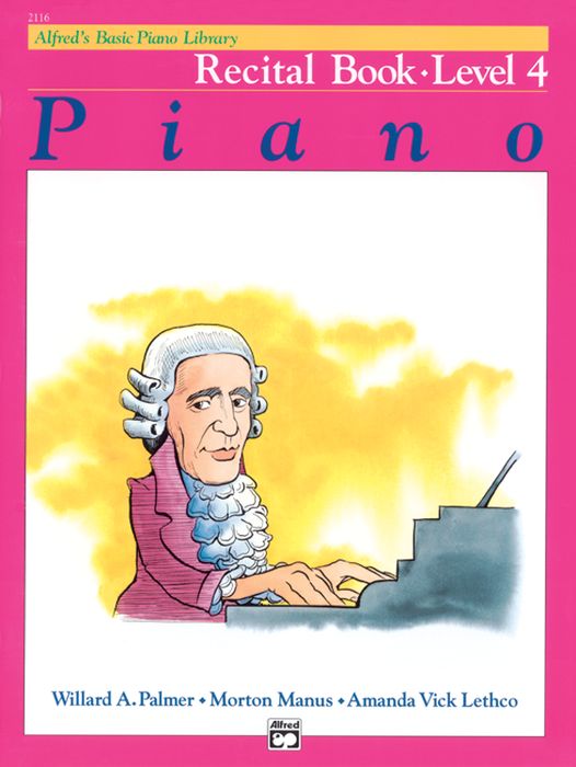 Alfred&nbsp;Alfred's Basic Piano Course Recital Book 4&nbsp;&nbsp;