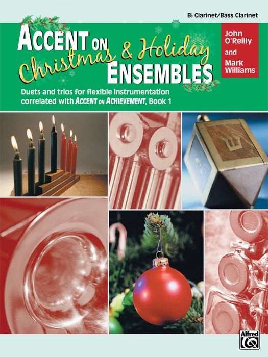 Alfred Accent On Christmas And Holiday Ensembles B-Flat Clarinet/Bass Clarinet