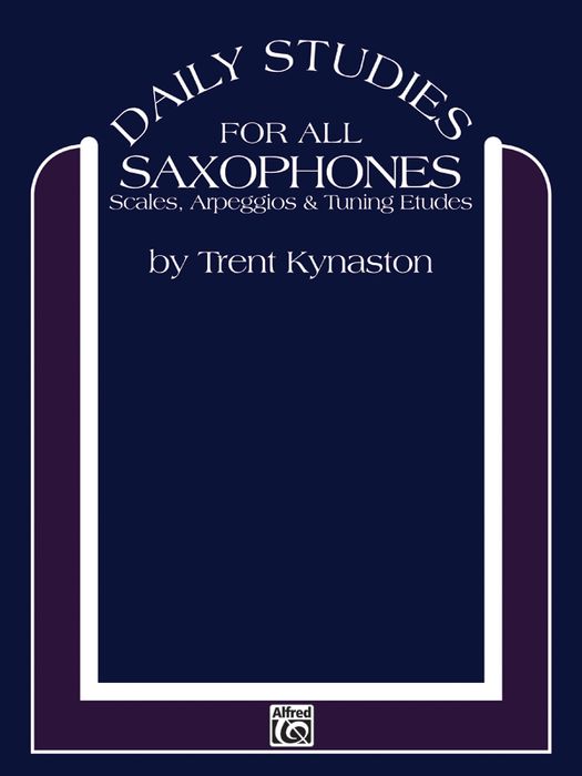Alfred&nbsp;Daily Studies for Saxophones&nbsp;&nbsp;