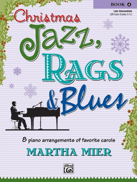 Alfred Christmas Jazz Rags & Blues Piano Book 4