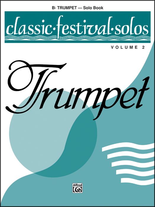 Alfred Classic Festival Solos (B Flat Trumpet) Volume 2 Solo Book