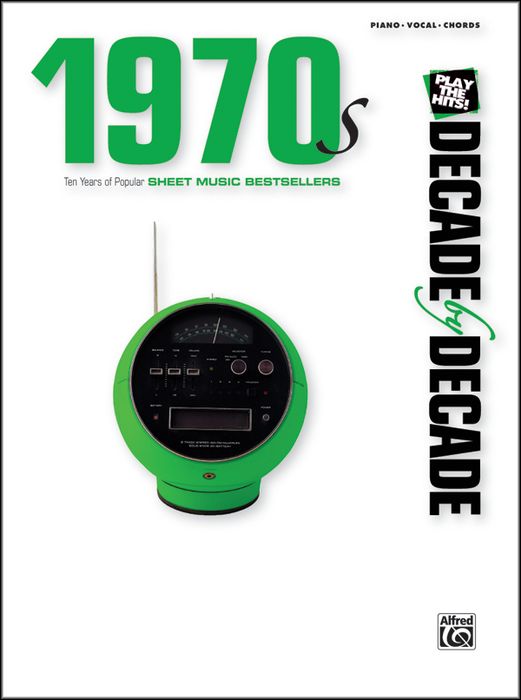 Alfred&nbsp;Decade by Decade 1970s Piano/Vocal/Chords&nbsp;&nbsp;