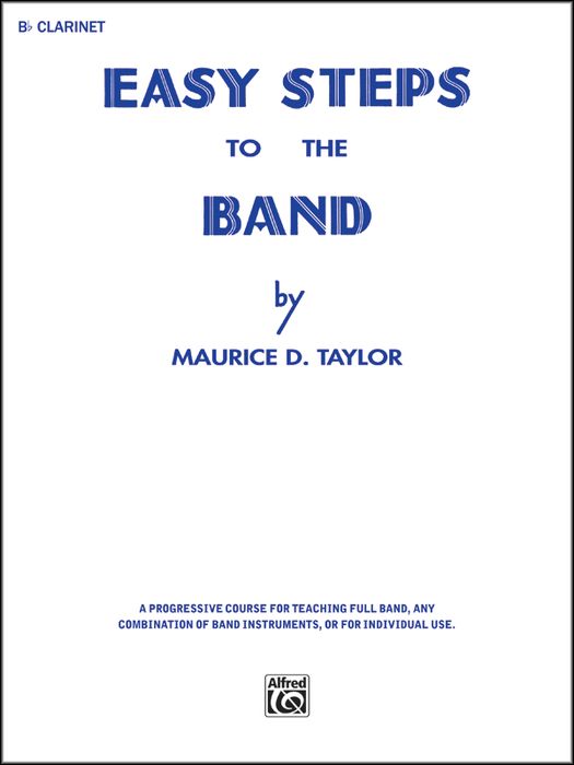 Alfred&nbsp;Easy Steps to the Band B-Flat Clarinet&nbsp;&nbsp;
