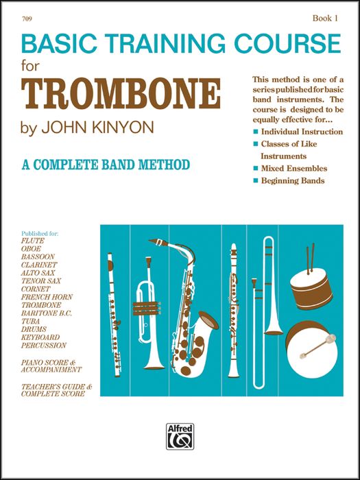 Alfred John Kinyon`s Basic Training Course Book 1 Trombone