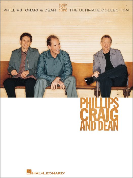 Hal Leonard&nbsp;Phillips, Craig & Dean The Ultimate Collection arranged for piano, vocal, and guitar (P/V/G)&nbsp;&nbsp;