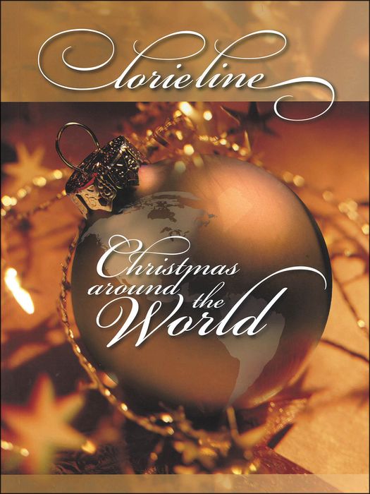 Lorie Line Christmas Around The World Arranged For Piano Solo