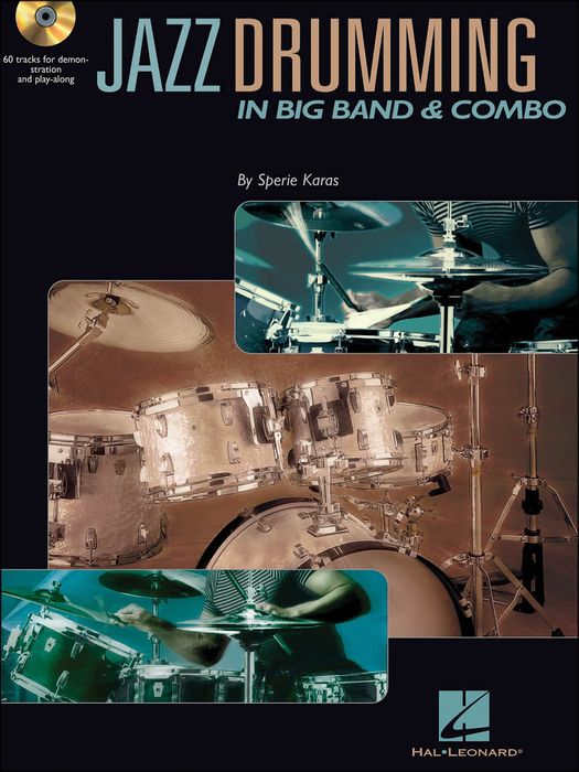 Hal Leonard&nbsp;Jazz Drumming In Big Band & Combo Book/CD&nbsp;&nbsp;