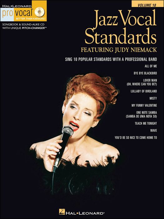 Hal Leonard Jazz Vocal Standards - Pro Vocal Series Featuring Judy Niemack Volume 18 Book/CD  Jazz Vocal Standards - Pro Vocal Series Featuring Judy Niemack Volume 18 Book/CD