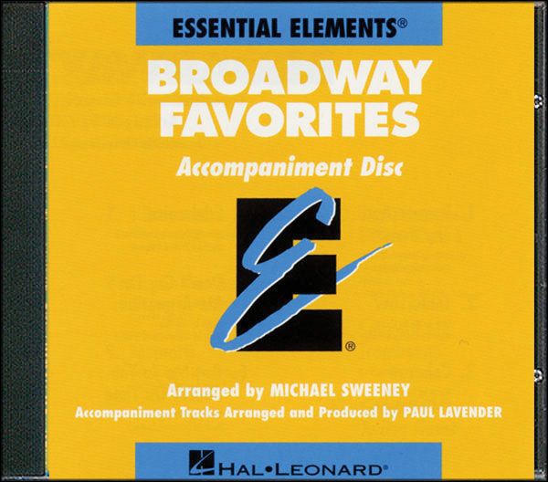 Hal Leonard&nbsp;Broadway Favorites - CD Essential Elements Band CD Accompaniment&nbsp;&nbsp;