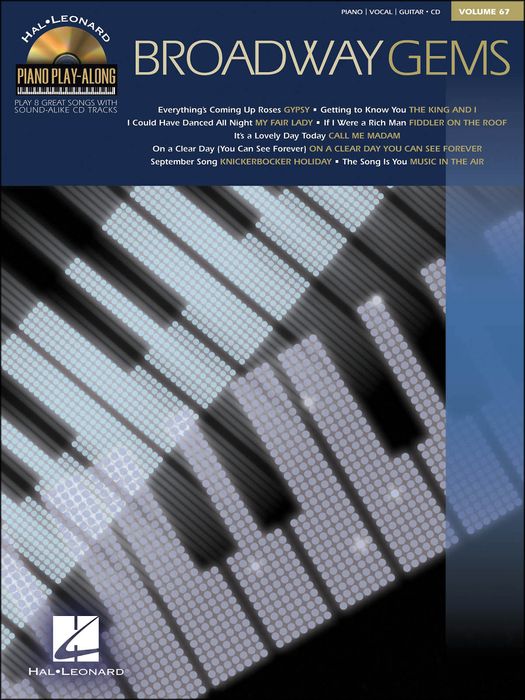 Hal Leonard&nbsp;Broadway Gems Piano Play- Along Volume 67 Book/CD arranged for piano, vocal, and guitar (P/V/G)&nbsp;&nbsp;