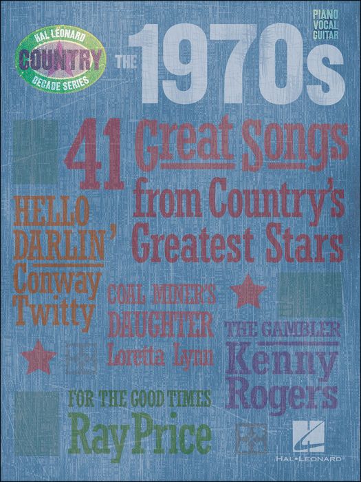 Hal Leonard&nbsp;The 1970s Country Decade Series arranged for piano, vocal, and guitar (P/V/G)&nbsp;&nbsp;