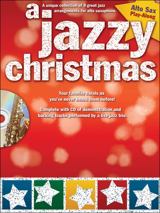 Hal Leonard A Jazzy Christmas - Alto Sax Play-Along Book/Cd