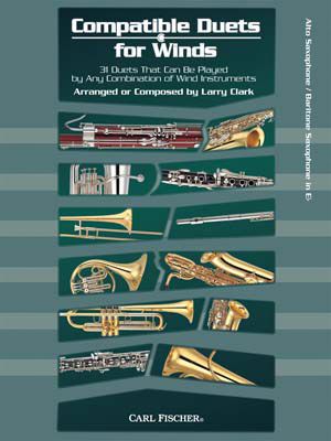 Carl Fischer&nbsp;Compatible Duets for Winds: Alto Saxophone/Baritone Saxophone Book&nbsp;&nbsp;