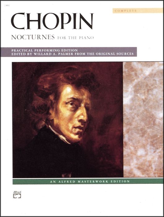 Alfred&nbsp;Chopin Nocturnes (Complete) Late Intermediate/Advanced Piano&nbsp;&nbsp;
