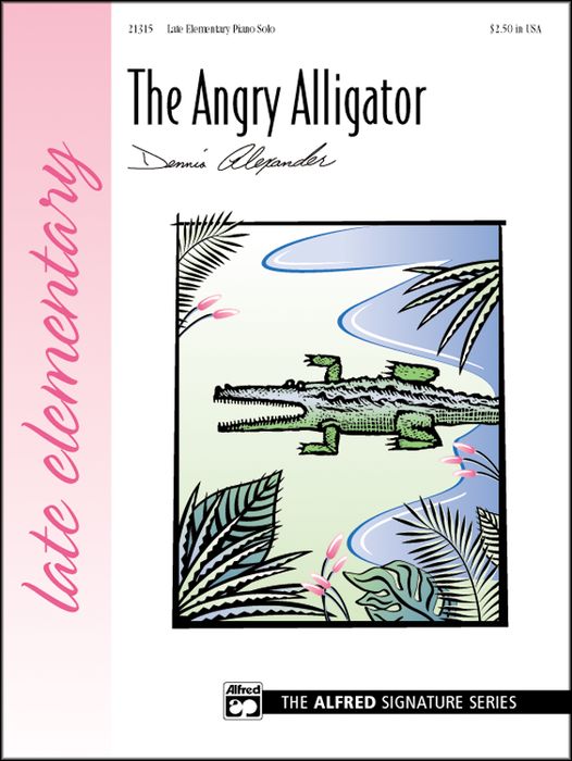 Alfred&nbsp;The Angry Alligator Late Elementary Piano Sheet&nbsp;&nbsp;