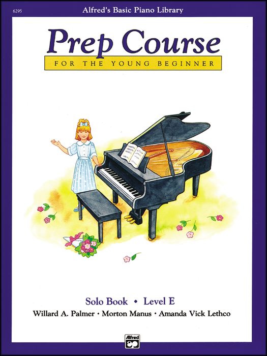 Alfred Alfred`s Basic Piano Prep Course Solo Book E