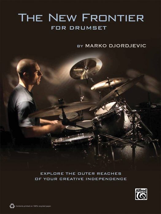 Alfred The New Frontier For Drumset By Marko Djordjevic Book