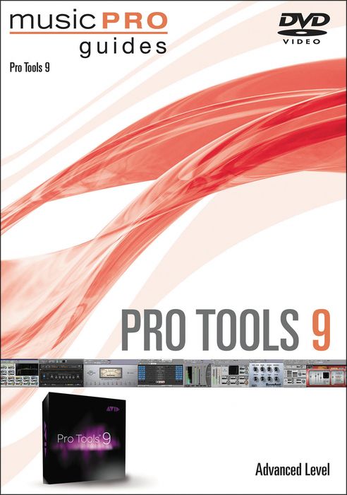 Hal Leonard&nbsp;Pro Tools 9 Advanced Music Pro Guide DVD&nbsp;&nbsp;
