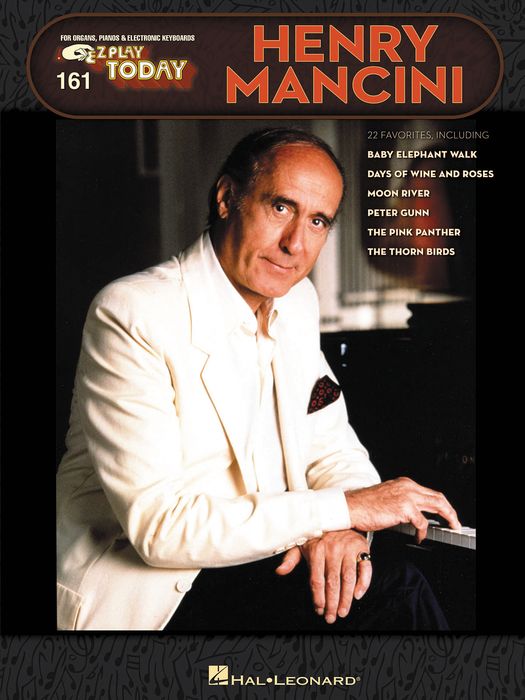Hal Leonard 161 Henry Mancini For E-Z Play Today