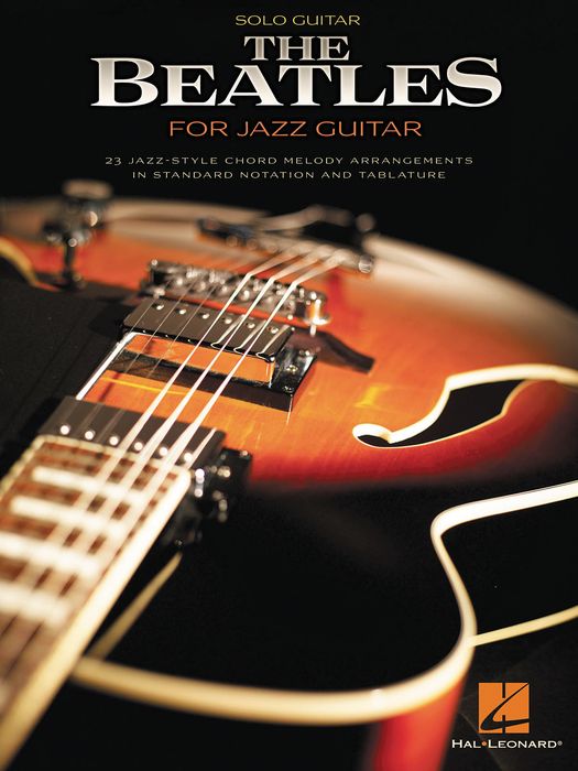 Hal Leonard&nbsp;The Beatles For Jazz Guitar&nbsp;&nbsp;